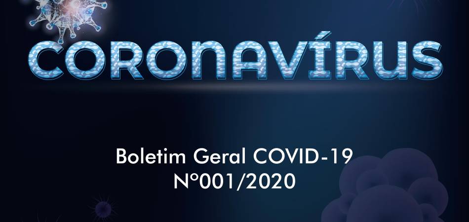 BOLETIM 001/2020 - CORONAVÍRUS